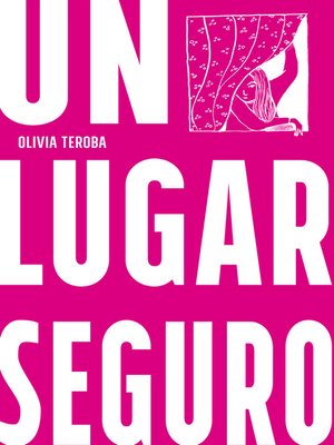 cover image of Un lugar seguro